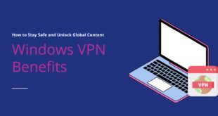 Windows VPN Benefits